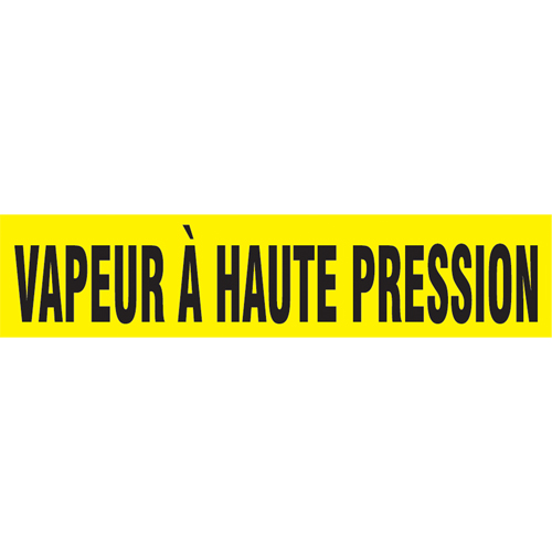 Marqueurs de tuyau "Vapeur &agrave; Haute Pression" Snap Tite, &agrave; pression, 14" h x 12" la, Noir sur jaune Distribution Jean Lapalme