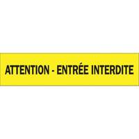 Ruban pour barricade "Attention - Entr&eacute;e Interdite", Français, 3" la x 1000' lo, 3,5 mils, Noir sur jaune Distribution Jean Lapalme