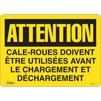 Enseigne  Cale-roues doivent &ecirc;tre utilis&eacute;es , 14" x 10", Vinyle, Français Distribution Jean Lapalme