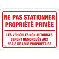 Enseigne  Ne pas stationner propri&eacute;t&eacute; priv&eacute;e , 14" x 20", Aluminium, Français Distribution Jean Lapalme