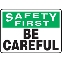 Enseigne  Be Careful , 10" x 14", Plastique, Anglais Distribution Jean Lapalme